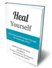 Thumbnail Heal Yourself - How To Successfully Heal Yourself Thumbnail Heal Yourself - How To Successfully Heal Yourself