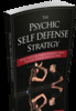 Thumbnail The Psychic Self Defense Strategy. 