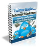 Thumbnail Twitter Basics For Internet Marketers Thumbnail Twitter Basics For Internet Marketers