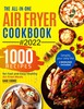 Thumbnail The ALL-IN-ONE Air Fryer Cookbook #2022 1000 Recipes Thumbnail The ALL-IN-ONE Air Fryer Cookbook #2022 1000 Recipes