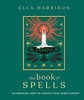 Thumbnail The Book of Spells 150 Magical Ways to Achieve -