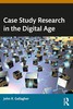Thumbnail Case Study Research in the Digital Age 
