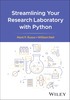 Thumbnail Streamlining Your Research Laboratory with Python