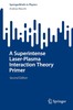 Thumbnail A Superintense Laser-Plasma Interaction Theory Primer