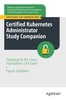 Thumbnail Certified Kubernetes Administrator Study Companion