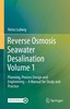 Thumbnail Reverse Osmosis Seawater Desalination Volume 1 Thumbnail Reverse Osmosis Seawater Desalination Volume 1