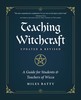 Thumbnail Teaching Witchcraft: A Guide for Students & Teachers of Wicc Thumbnail Teaching Witchcraft: A Guide for Students & Teachers of Wicc