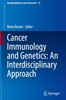 Thumbnail Cancer Immunology and Genetics: An Interdisciplinary Appro Thumbnail Cancer Immunology and Genetics: An Interdisciplinary Appro