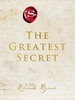 Thumbnail The Greatest Secret by Rhonda Byrne Thumbnail The Greatest Secret by Rhonda Byrne