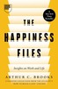 Thumbnail The Happiness Files by Arthur C. Brooks Thumbnail The Happiness Files by Arthur C. Brooks