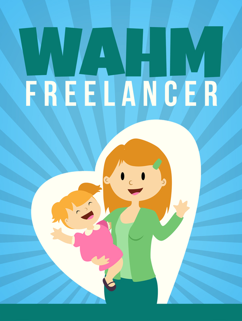Product picture Work At Home Mom FREELANCER