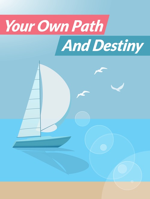 Product picture Your Own Path And Destiny
