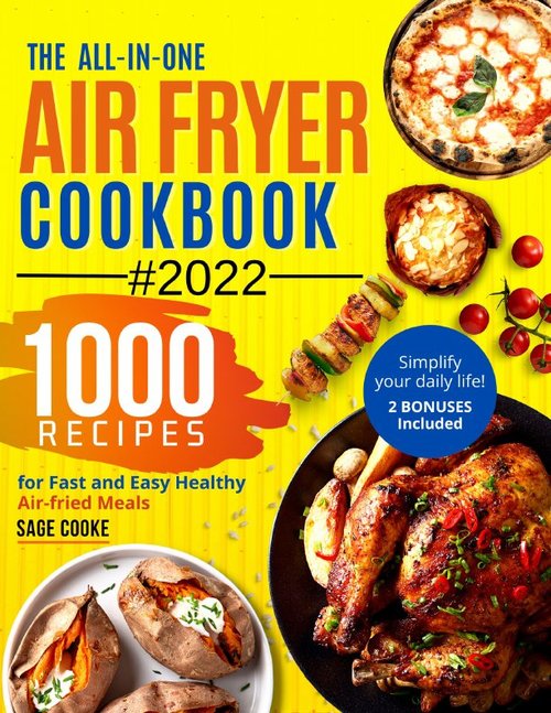 Product picture The ALL-IN-ONE Air Fryer Cookbook #2022  1000 Recipes