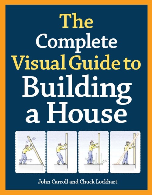 Product picture The Complete Visual Guide to Building a House