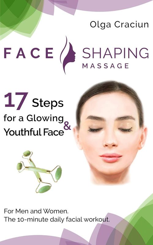 Product picture Face Shaping Massage: The 10-minute daily facial workout
