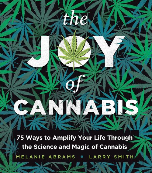 Product picture The Joy of Cannabis  75 Ways to Amplify Your Life