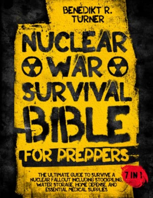 Product picture The Nuclear War Survival Bible for Preppers  Ultimate Guide