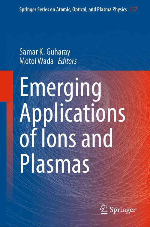Product picture Emerging Applications of Ions and Plasmas 