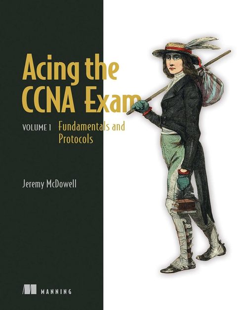 Product picture Acing the CCNA Exam, Volume 1: Fundamentals and Protocols