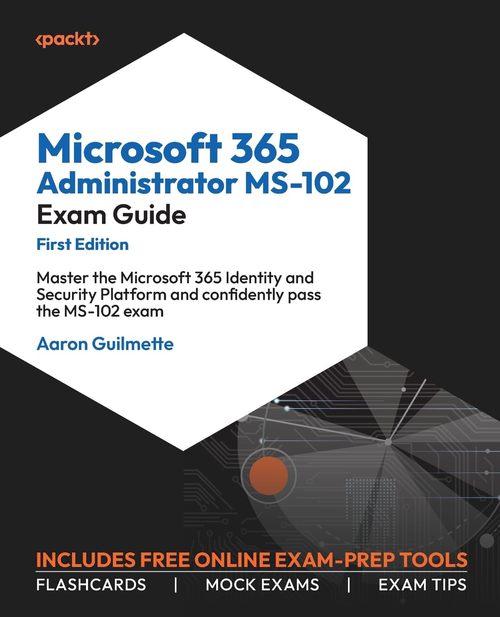 Product picture Microsoft 365 Administrator MS-102 Exam Guide