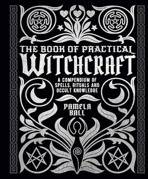 Product picture The Book of Practical Witchcraft
