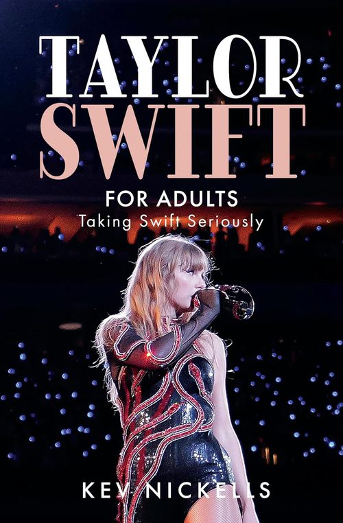 Product picture Taylor Swift for Adults: Taking Swift Seriously