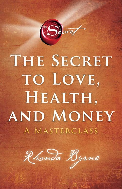 Product picture The Secret to Love, Health, and Money  by Rhonda Byrne 